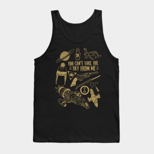 can't take the sky from me Tank Top